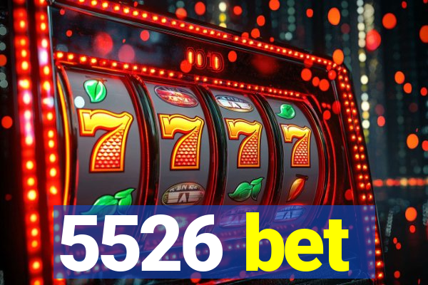 5526 bet